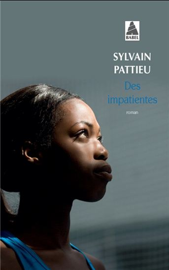 Des impatientes - SYLVAIN PATTIEU