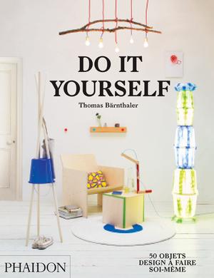 Do it yourself - THOMAS BÄRNTHALER