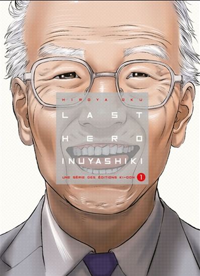 Last hero Inuyashiki #01 - HIROYA OKU