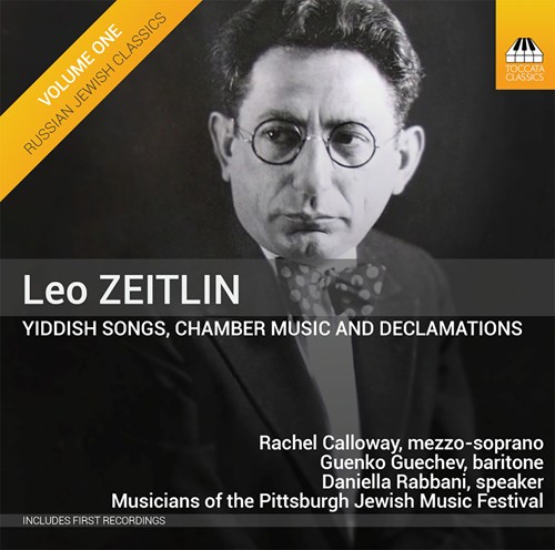 Yiddish Songs, Chamber Music, And Declamations - ZEITLIN LEO