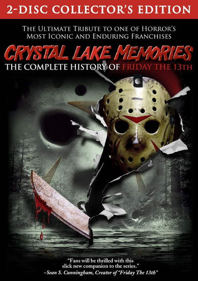 Crystal Lake Memories: Complete History Of Friday The 13th - FARRANDS DANIEL