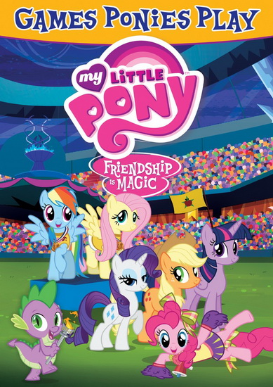 My Little Pony Friendship Is Magic: Games Ponies Play - MY LITTLE PONY FRIENDSHIP IS MAGIC