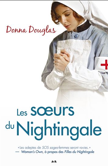 Les Soeurs du Nightingale T.02 - DONNA DOUGLAS