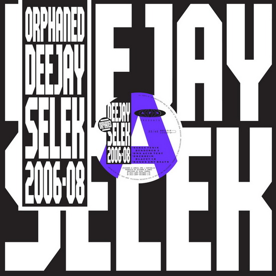 Orphaned Deejay Selek 2006-2008 (Vinyl) - AFX