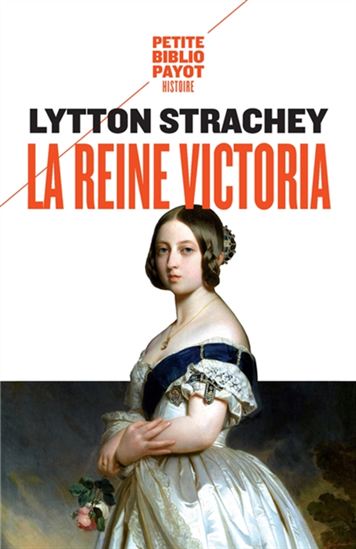 La Reine Victoria N. éd. - LYTTON STRACHEY