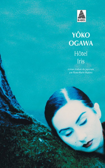 Hôtel Iris N. éd. - YÔKO OGAWA