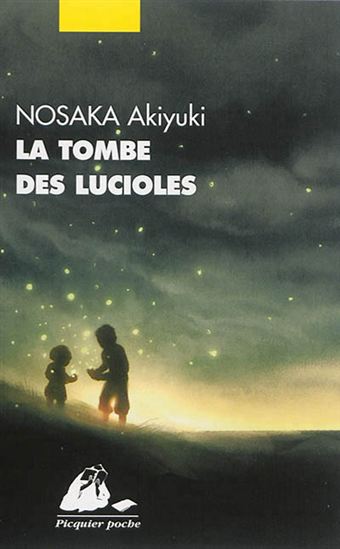 La Tombe des lucioles - AKIYUKI NOSAKA