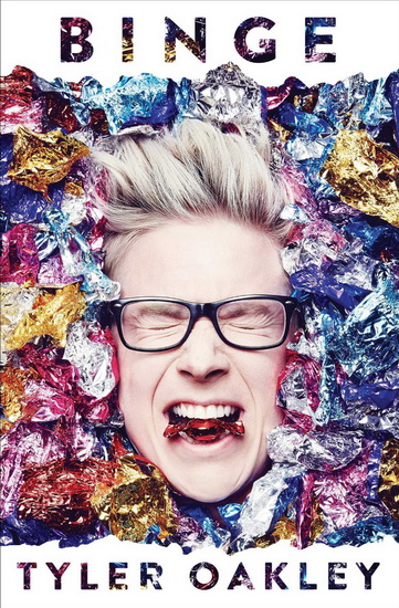 Binge - TYLER OAKLEY