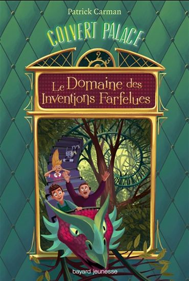 Le Domaine des inventions farfelues #03 - PATRICK CARMAN