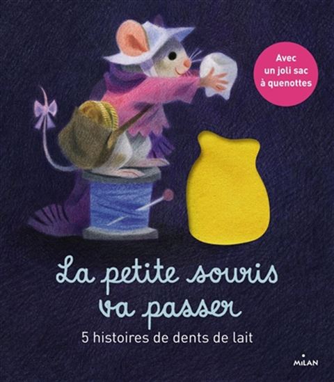 La Petite souris va passer : 5 histoires de dents de lait - COLLECTIF