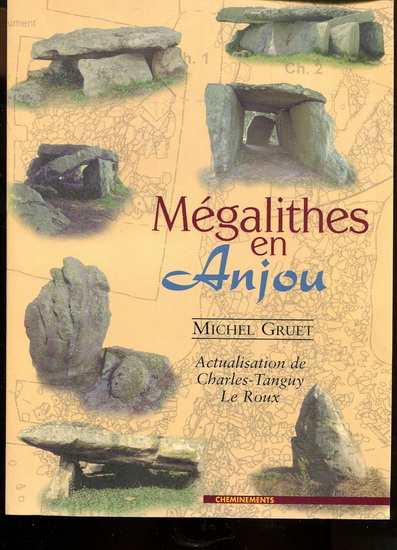 Mégalithes en Anjou - MICHEL GRUET