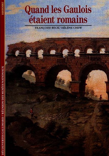 Quand les gaulois étaient romains - BECK - CHEW