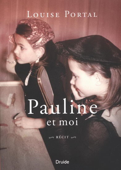 Pauline et moi - LOUISE PORTAL