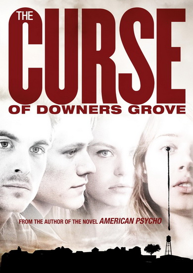 The Curse of Downers Grove - MARTINI DERICK