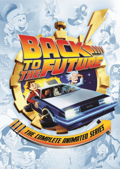 Back to the Future: The Animated Complete Series - BACK TO THE FUTURE: THE ANIMATED