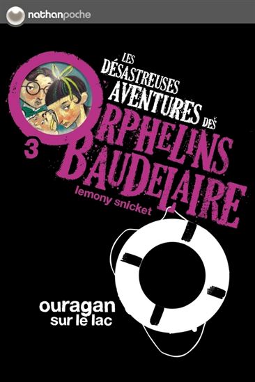Ouragan sur le lac #03 N. éd. - LEMONY SNICKET