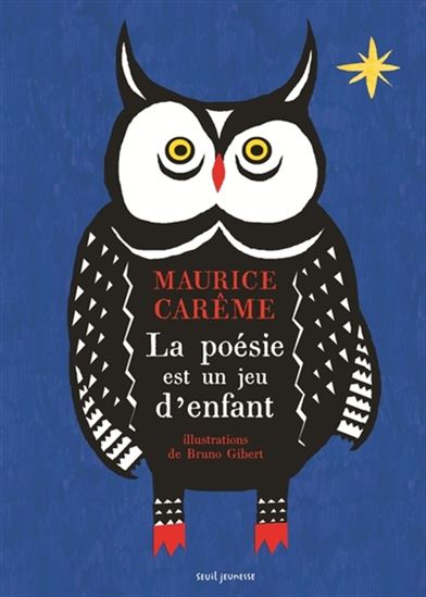 La Poésie est un jeu d&#39;enfants - MAURICE CARÊME