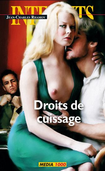 Droits de cuissage - JEAN-CHARLES RHAMOV