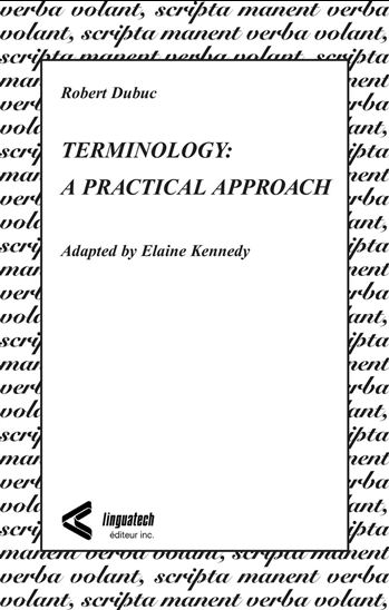 Terminology: a practical approach - ROBERT DUBUC