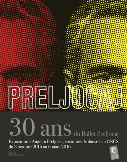 Preljocaj : 30 ans du Ballet Preljocaj - ANGELIN PRELJOCAJ