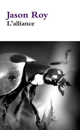 L'Alliance - JASON ROY