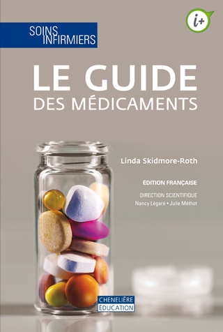 Le Guide des médicaments - LINDA SKIDMORE-ROTH & AL