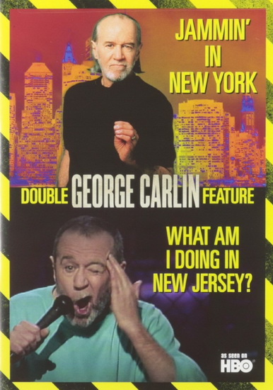 George Carlin Double Feature: Jammin In Ny/What Am I Doing In New Jersey