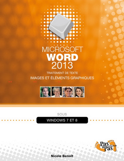 Word 2013 : images et éléments graphiques - NICOLE BENOÎT