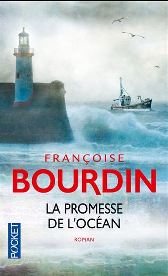 La Promesse de l'océan - FRANÇOISE BOURDIN
