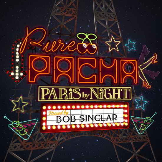 Pure Pacha Paris By Night (2CD) - SINCLAR BOB (MIXED BY)