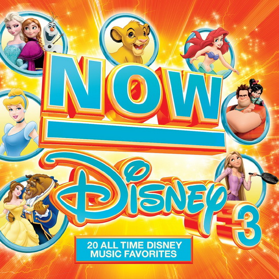 Now! Disney 3 - COMPILATION