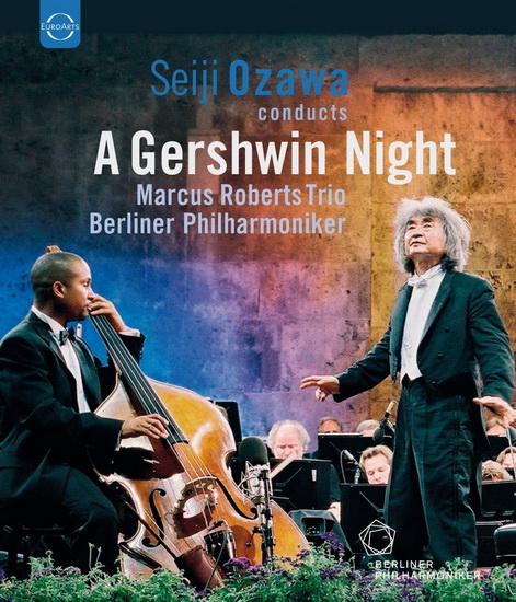 Ozawa Conducts A Gershwin Night - GERSHWIN - ROBERT MARCUS - LINCKE PAUL