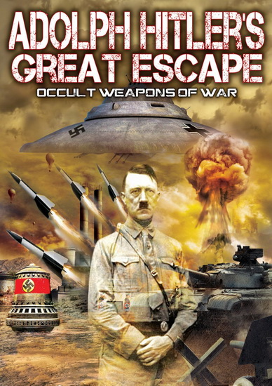 Adolph Hitler's: Great Escape