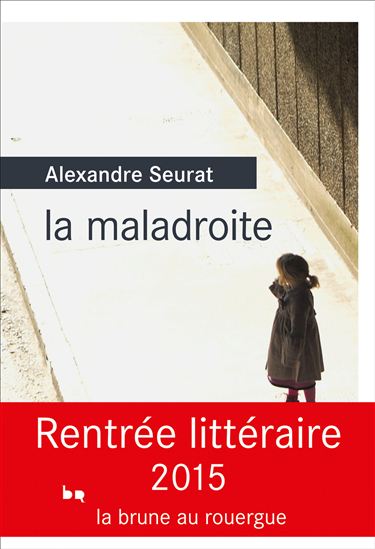 La Maladroite - ALEXANDRE SEURAT
