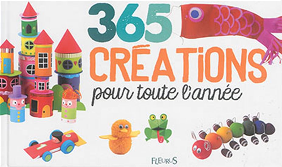 365 créations pour toute l&#39;année - COLLECTIF