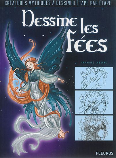 Dessine les fées N. éd. - AMANDINE LABARRE