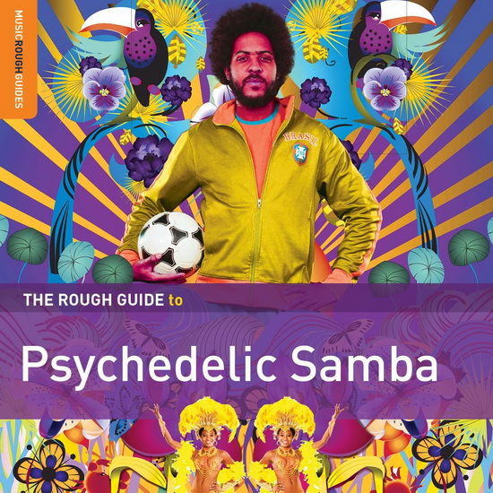 Rough Guide To Psychedelic Samba - COMPILATION