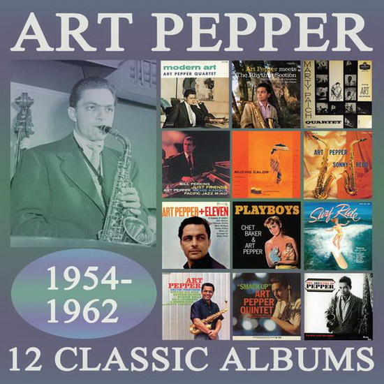 Art Pepper - 12 Classic Albums 1954 -1962 (6CD) - PEPPER ART