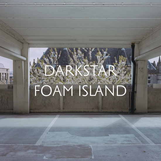 Foam Island - DARKSTAR