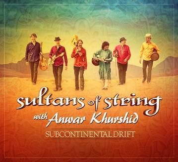 Subcontinental Drift - SULTANS OF STRING