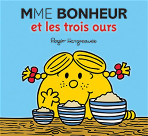 Mme Bonheur et les trois ours - ROGER HARGREAVES