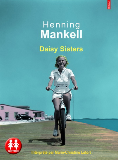 Daisy sisters (CD) - HENNING MANKELL