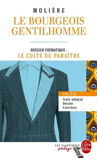 Le Bourgeois gentilhomme - MOLIÈRE