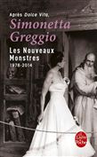 Les Nouveaux monstres : 1978-2014 - SIMONETTA GREGGIO