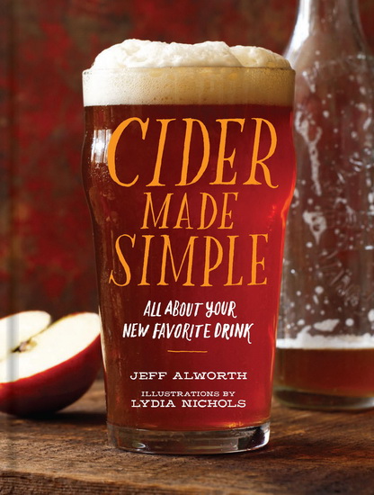 Cider made simple - JEFF ALWORTH