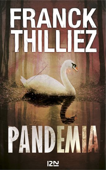 Pandemia - FRANCK THILLIEZ