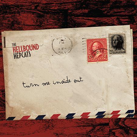Turn Me Inside Out - HELLBOUND HEPCATS (THE)