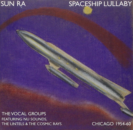 Spaceship Lullaby - SUN RA