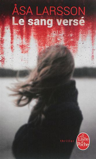 Le Sang versé - ASA LARSSON