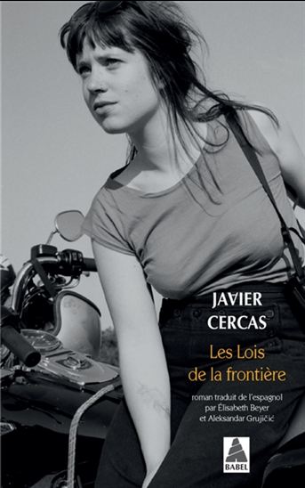 Les Lois de la frontière - JAVIER CERCAS